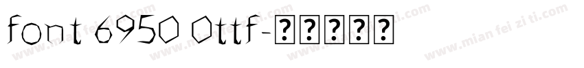 font 6950 0ttf字体转换